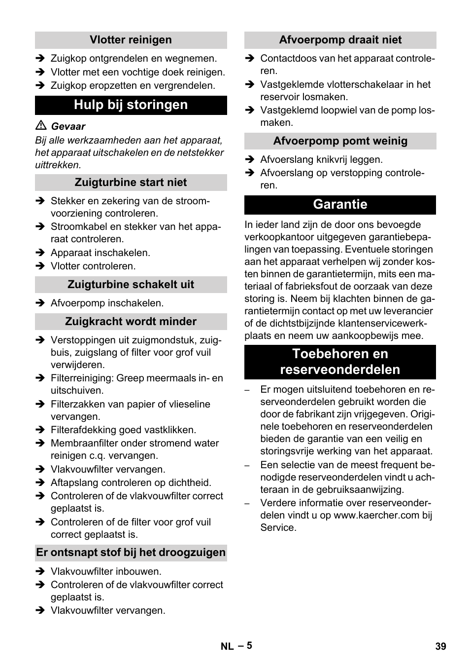 Hulp bij storingen, Garantie toebehoren en reserveonderdelen | Karcher NT 611 Eco K User Manual | Page 39 / 204