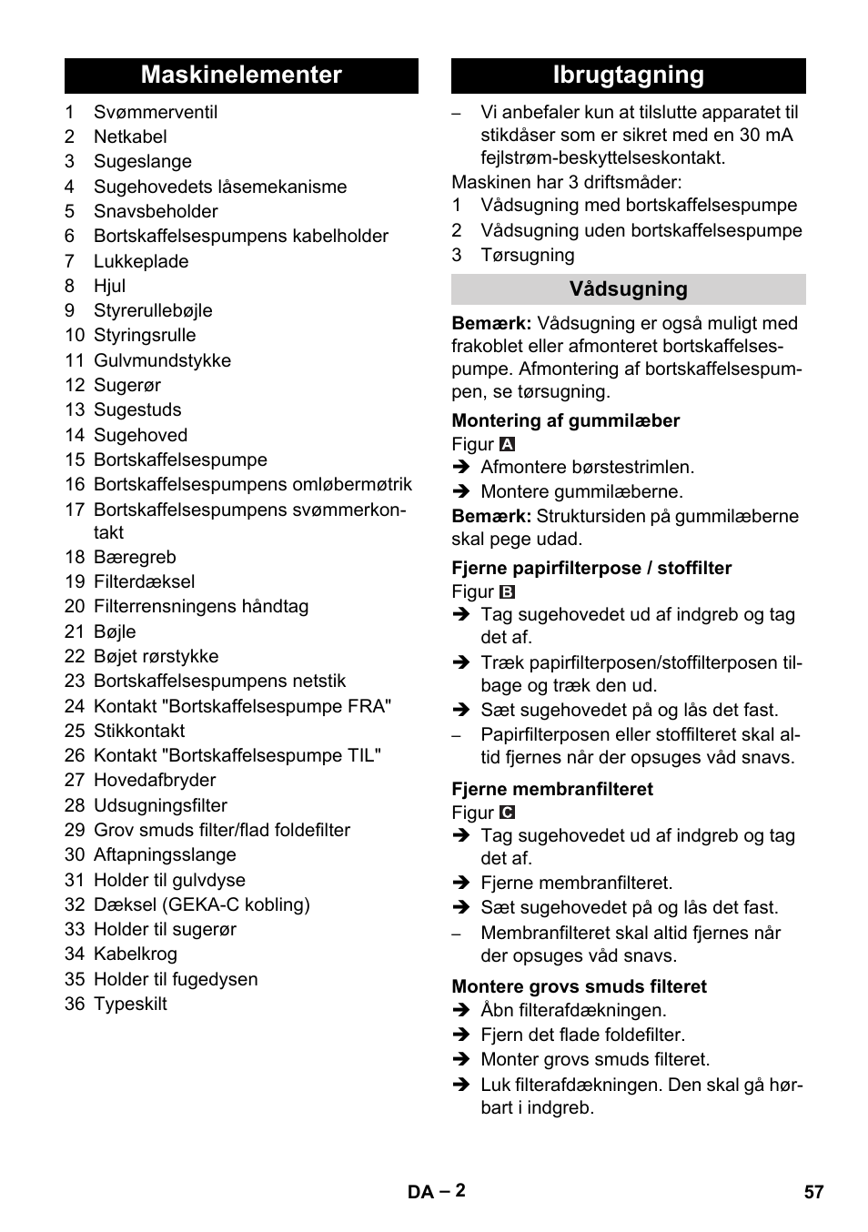 Maskinelementer ibrugtagning | Karcher NT 611 Eco K User Manual | Page 57 / 204