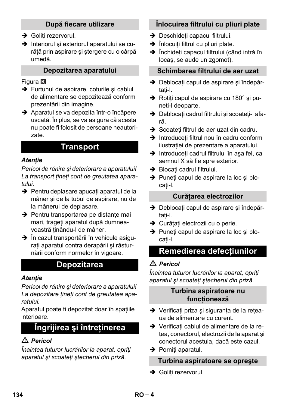 Transport depozitarea îngrijirea şi întreţinerea, Remedierea defecţiunilor | Karcher NT 14-1 Ap Te Adv User Manual | Page 134 / 200