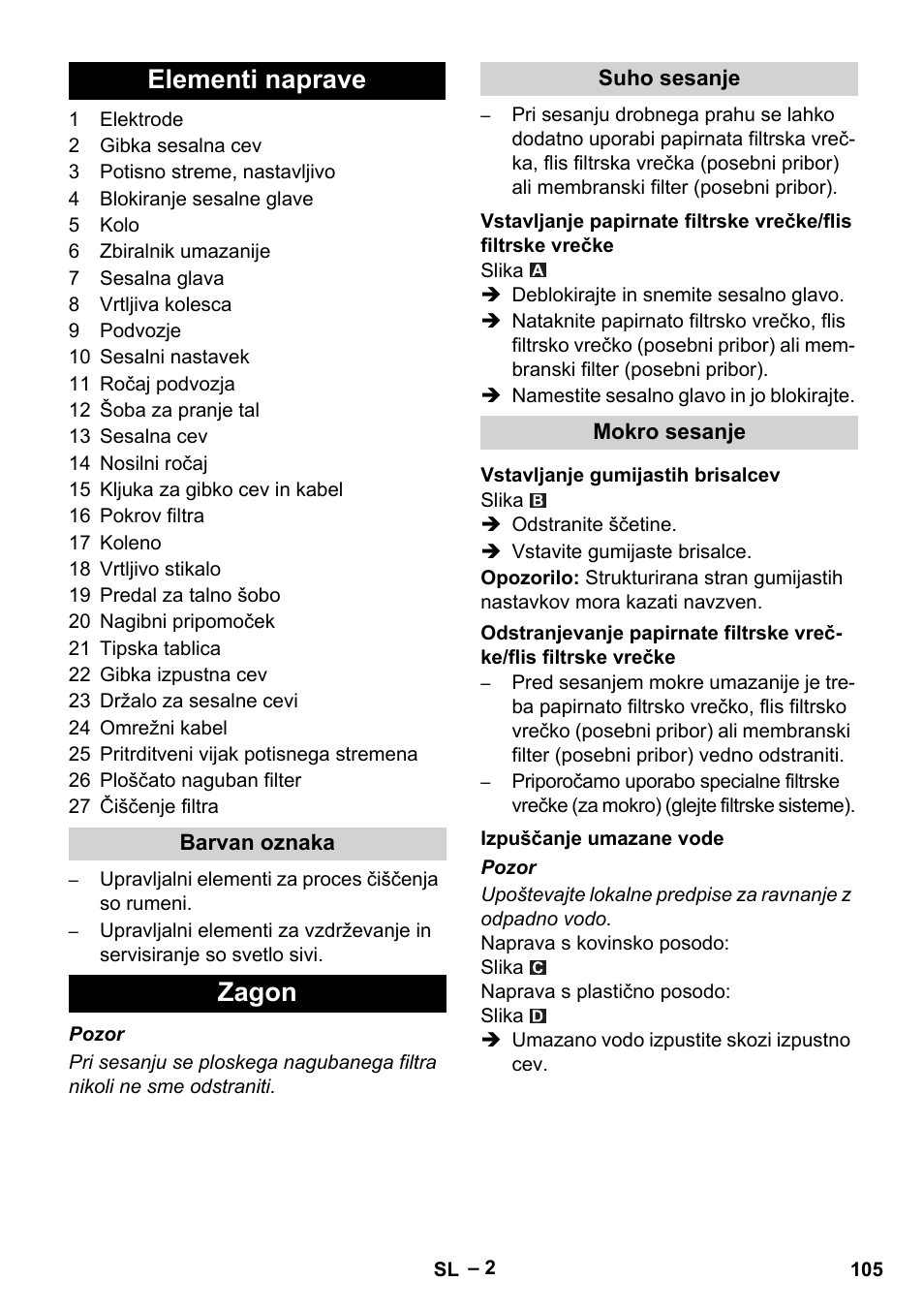 Elementi naprave, Zagon | Karcher NT 65-2 Tact User Manual | Page 105 / 176