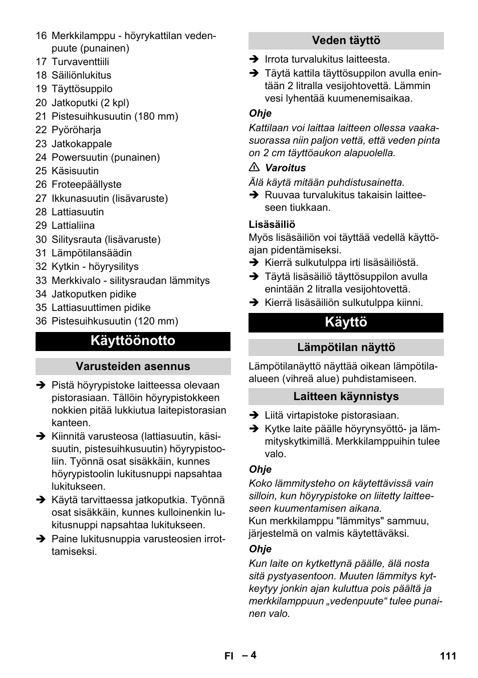 Käyttöönotto, Käyttö | Karcher DE 4002 EU User Manual | Page 111 / 254