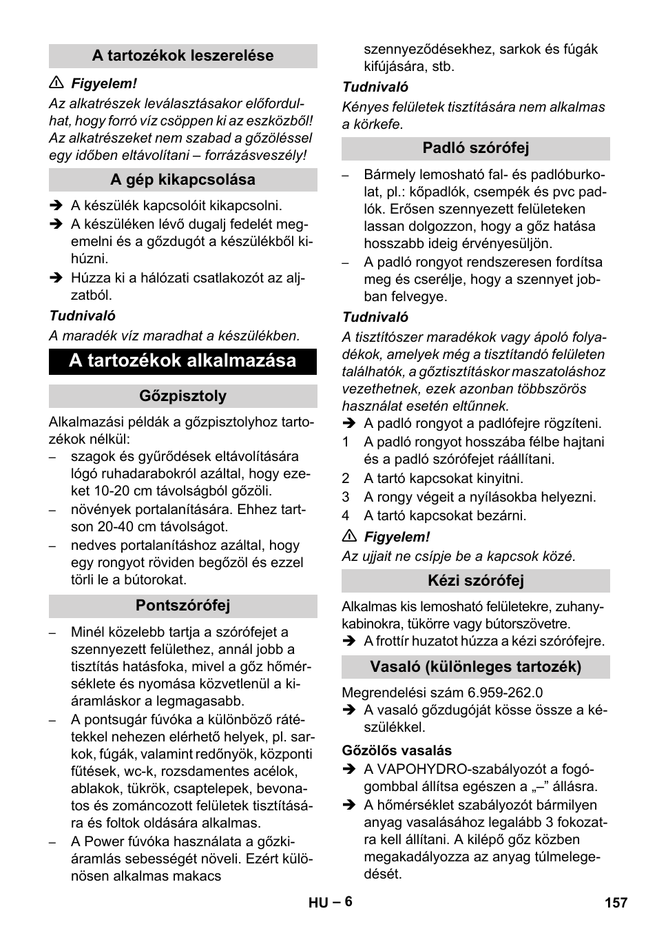A tartozékok alkalmazása | Karcher DE 4002 EU User Manual | Page 157 / 254
