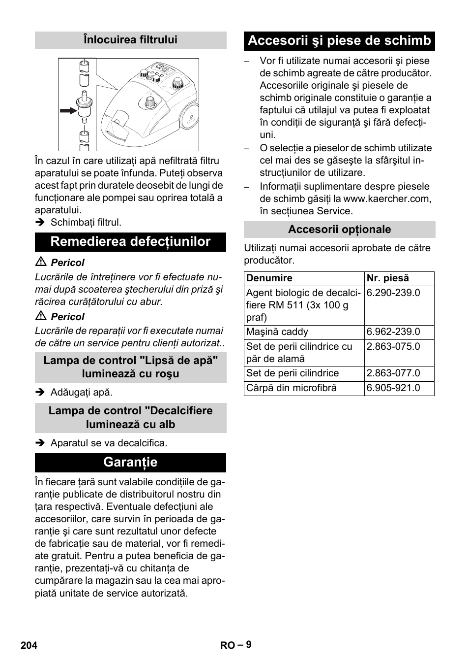 Remedierea defecţiunilor, Garanţie accesorii şi piese de schimb | Karcher DE 4002 EU User Manual | Page 204 / 254