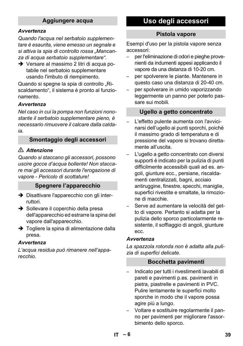 Uso degli accessori | Karcher DE 4002 EU User Manual | Page 39 / 254
