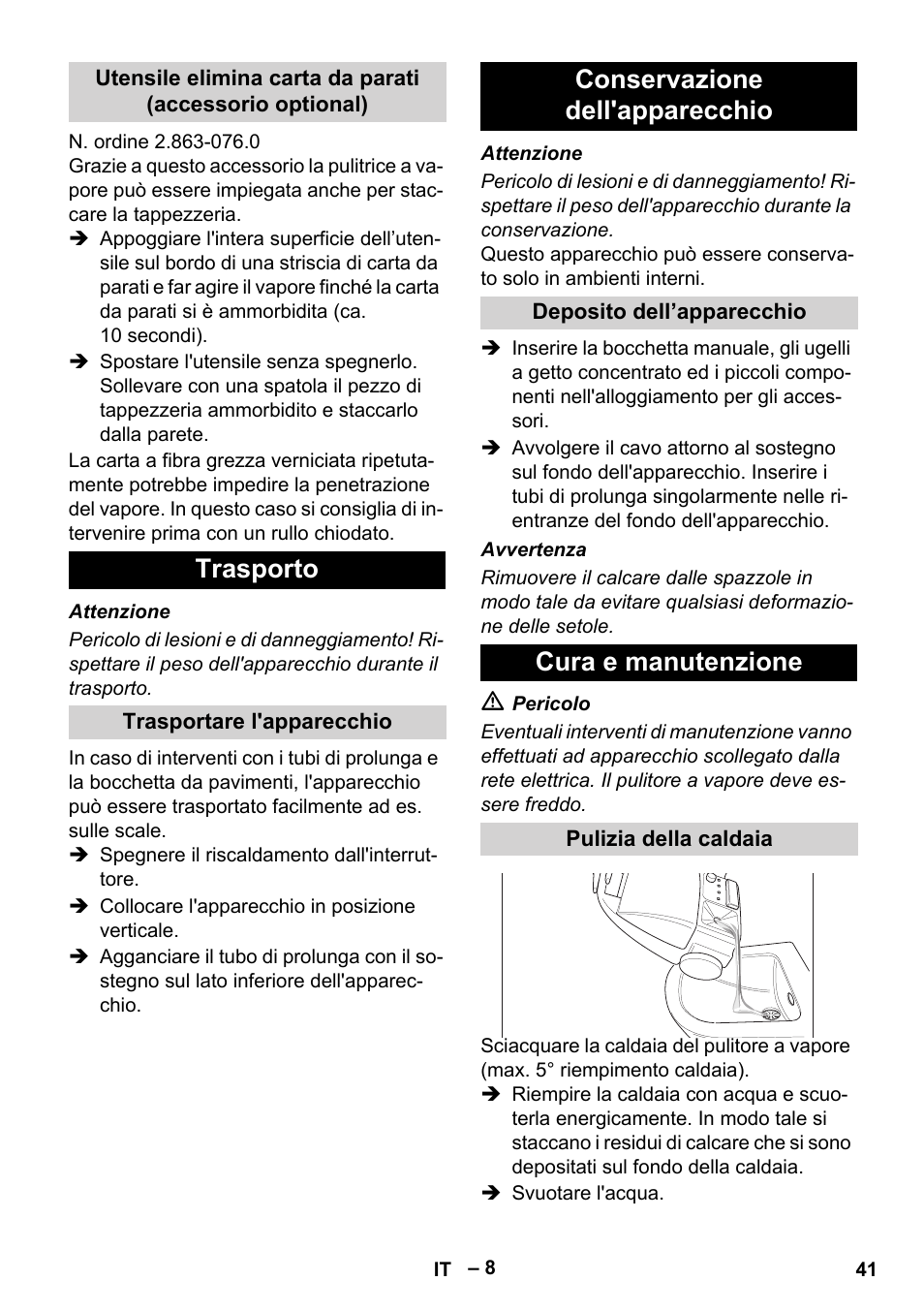 Trasporto, Conservazione dell'apparecchio, Cura e manutenzione | Karcher DE 4002 EU User Manual | Page 41 / 254