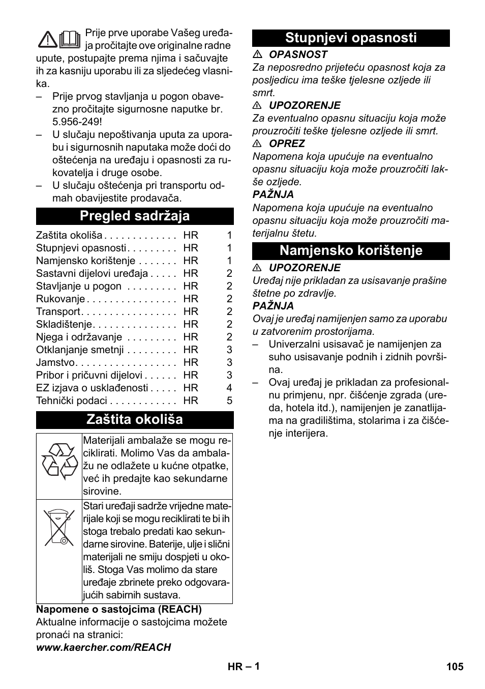 Hrvatski, Pregled sadržaja, Zaštita okoliša | Stupnjevi opasnosti, Namjensko korištenje, Stupnjevi opasnosti namjensko korištenje | Karcher T 7-1 eco!efficiency User Manual | Page 105 / 144