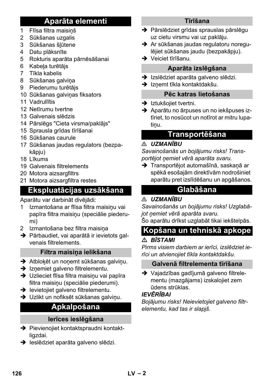Aparāta elementi, Ekspluatācijas uzsākšana, Filtra maisiņa ielikšana | Apkalpošana, Ierīces ieslēgšana, Tīrīšana, Aparāta izslēgšana, Pēc katras lietošanas, Transportēšana, Glabāšana | Karcher T 7-1 eco!efficiency User Manual | Page 126 / 144