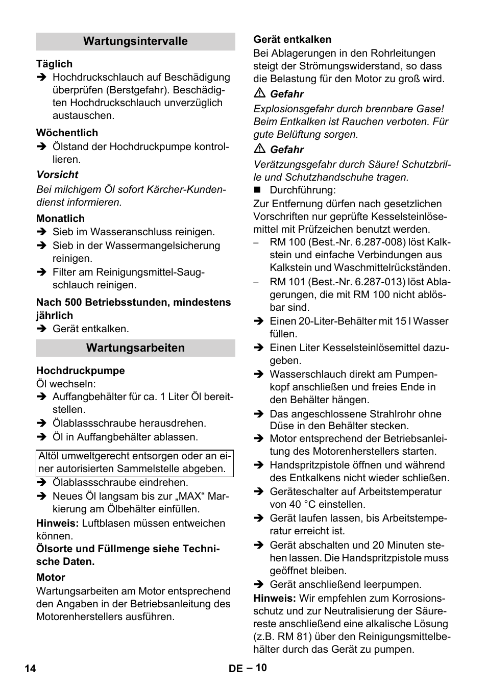 Wartungsintervalle, Täglich, Wöchentlich | Monatlich, Nach 500 betriebsstunden, mindestens jährlich, Wartungsarbeiten, Hochdruckpumpe, Motor, Gerät entkalken | Karcher HDS 1000 Be User Manual | Page 14 / 436