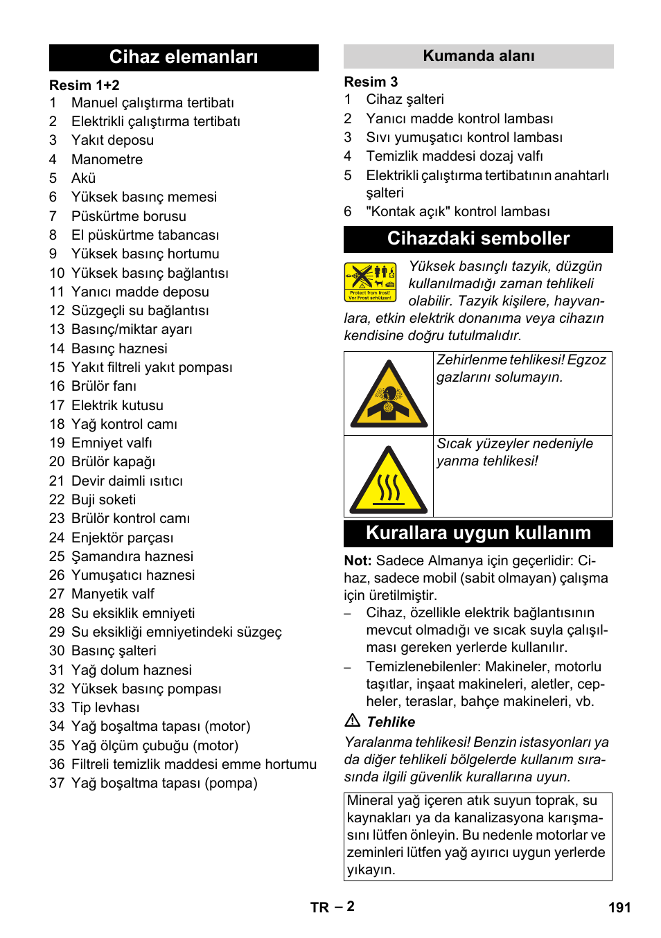 Cihaz elemanları, Kumanda alanı, Cihazdaki semboller | Kurallara uygun kullanım | Karcher HDS 1000 Be User Manual | Page 191 / 436