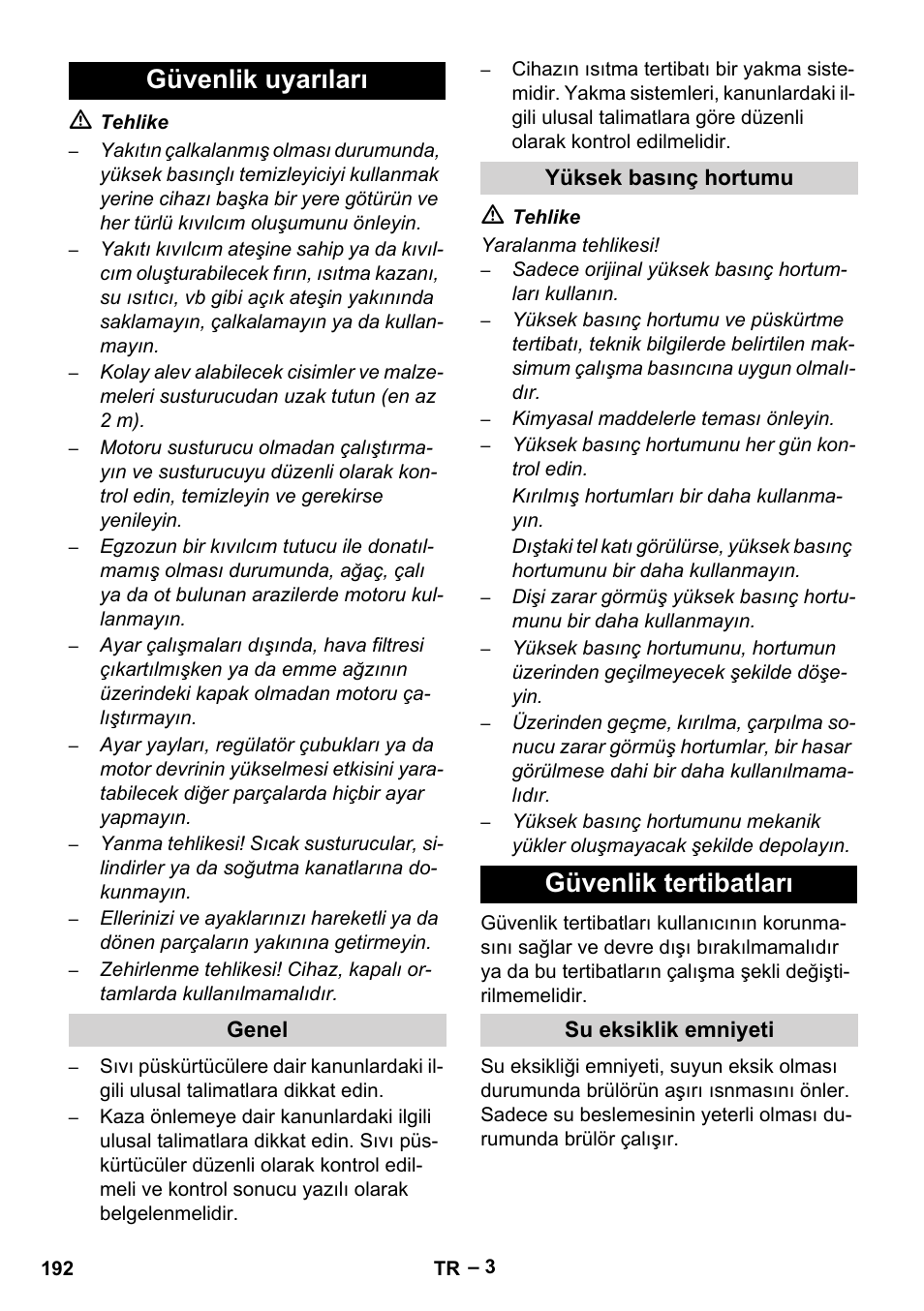 Güvenlik uyarıları, Genel, Yüksek basınç hortumu | Güvenlik tertibatları, Su eksiklik emniyeti | Karcher HDS 1000 Be User Manual | Page 192 / 436