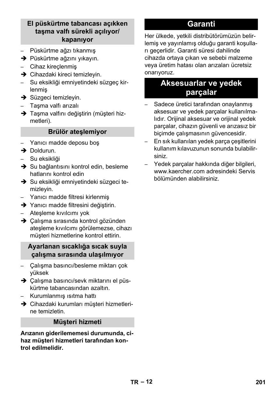 Brülör ateşlemiyor, Müşteri hizmeti, Garanti | Aksesuarlar ve yedek parçalar, Garanti aksesuarlar ve yedek parçalar | Karcher HDS 1000 Be User Manual | Page 201 / 436