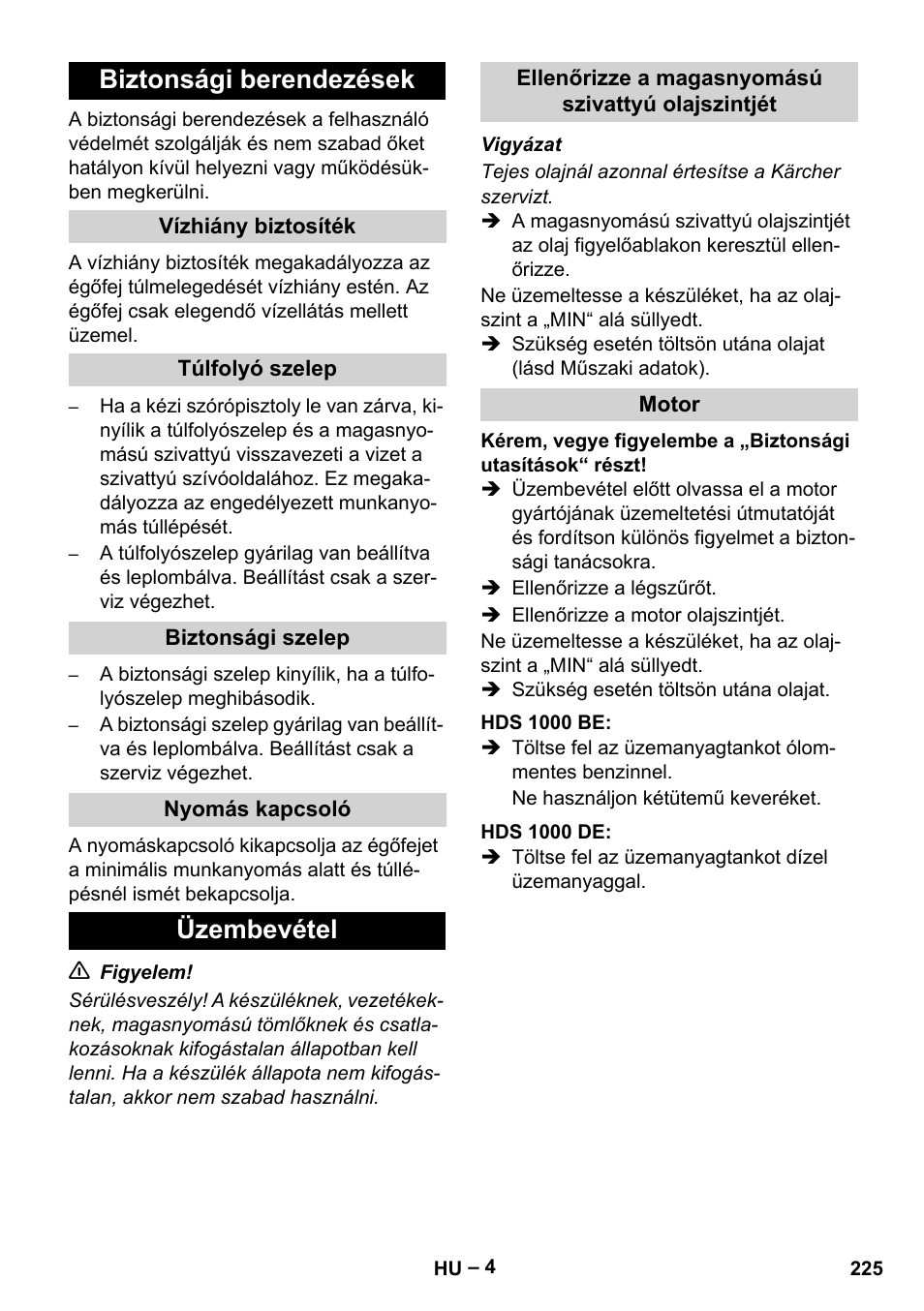 Biztonsági berendezések, Vízhiány biztosíték, Túlfolyó szelep | Biztonsági szelep, Nyomás kapcsoló, Üzembevétel, Ellenőrizze a magasnyomású szivattyú olajszintjét, Motor, Hds 1000 be, Hds 1000 de | Karcher HDS 1000 Be User Manual | Page 225 / 436