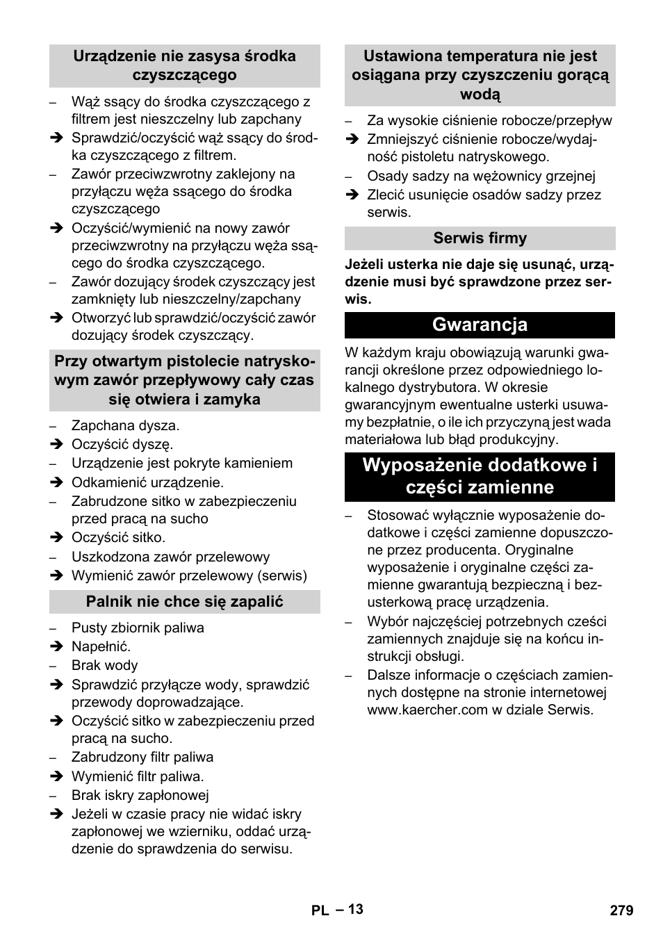 Urządzenie nie zasysa środka czyszczącego, Palnik nie chce się zapalić, Serwis firmy | Gwarancja, Wyposażenie dodatkowe i części zamienne, Gwarancja wyposażenie dodatkowe i części zamienne | Karcher HDS 1000 Be User Manual | Page 279 / 436