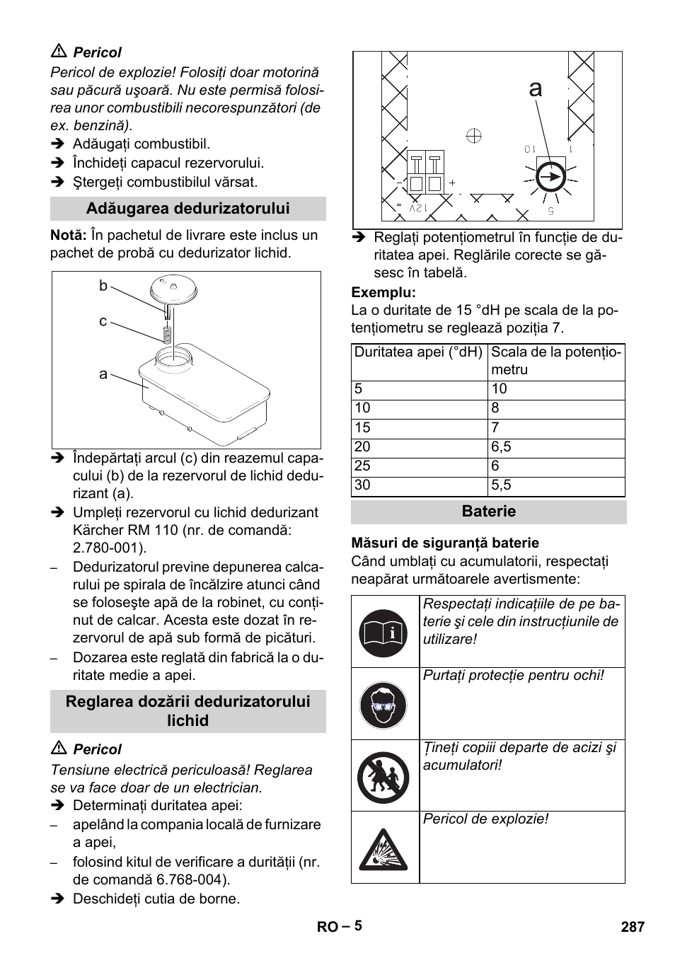 Adăugarea dedurizatorului, Reglarea dozării dedurizatorului lichid, Baterie | Măsuri de siguranţă baterie | Karcher HDS 1000 Be User Manual | Page 287 / 436