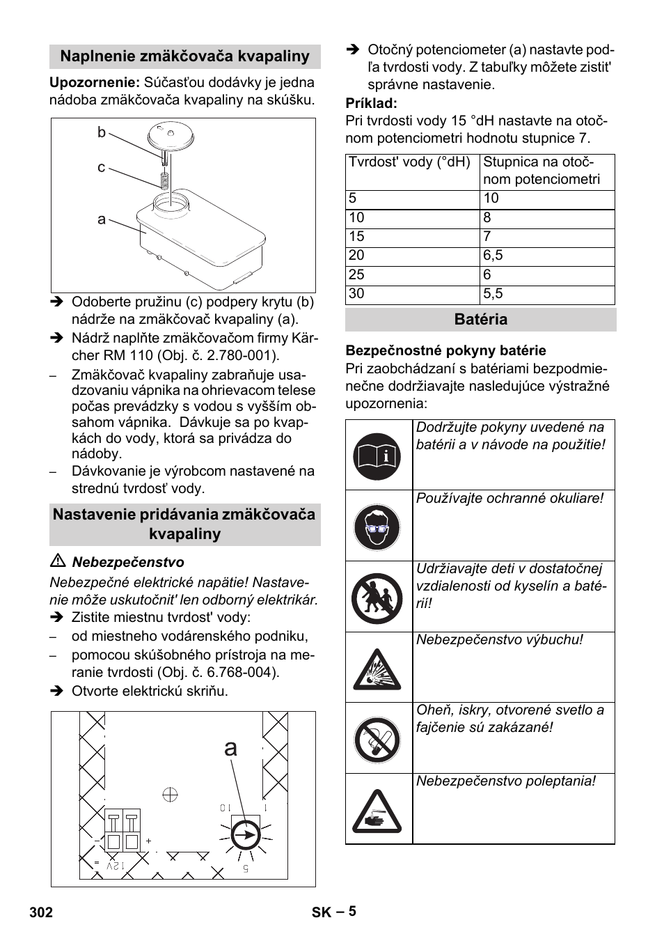 Naplnenie zmäkčovača kvapaliny, Nastavenie pridávania zmäkčovača kvapaliny, Batéria | Bezpečnostné pokyny batérie | Karcher HDS 1000 Be User Manual | Page 302 / 436