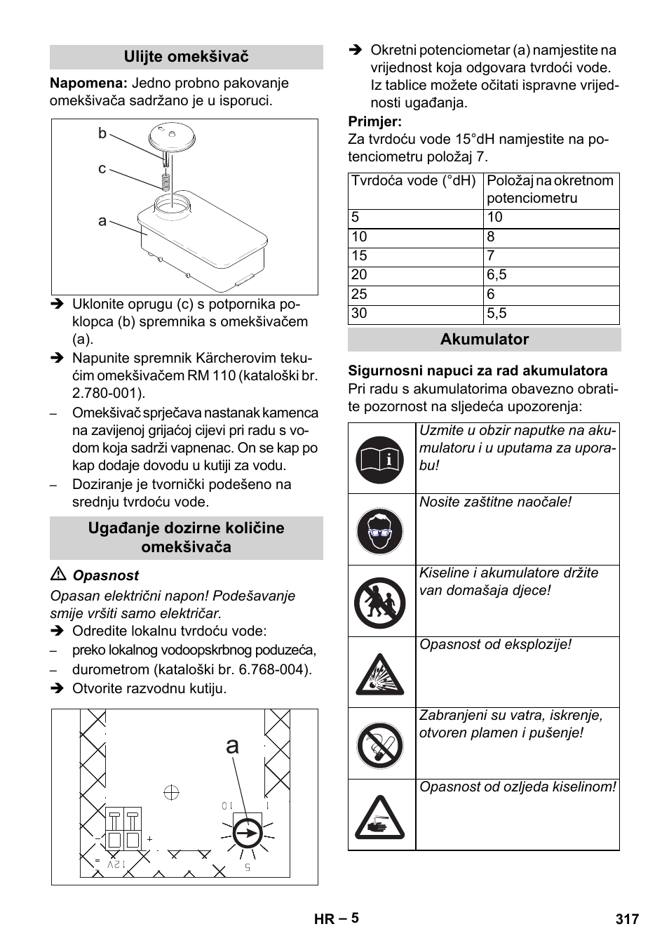 Ulijte omekšivač, Ugađanje dozirne količine omekšivača, Akumulator | Sigurnosni napuci za rad akumulatora | Karcher HDS 1000 Be User Manual | Page 317 / 436