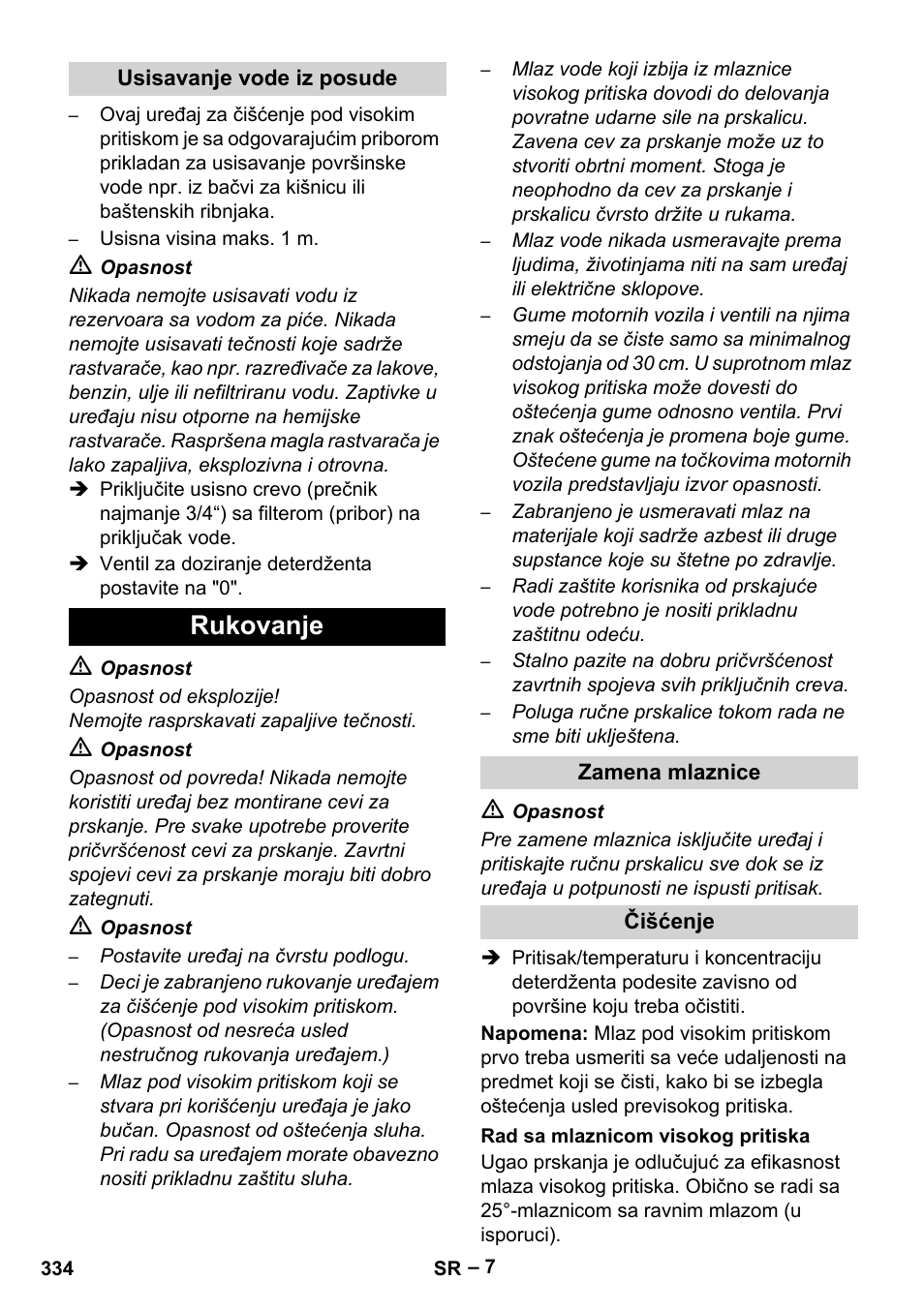 Usisavanje vode iz posude, Rukovanje, Zamena mlaznice | Čišćenje, Rad sa mlaznicom visokog pritiska | Karcher HDS 1000 Be User Manual | Page 334 / 436