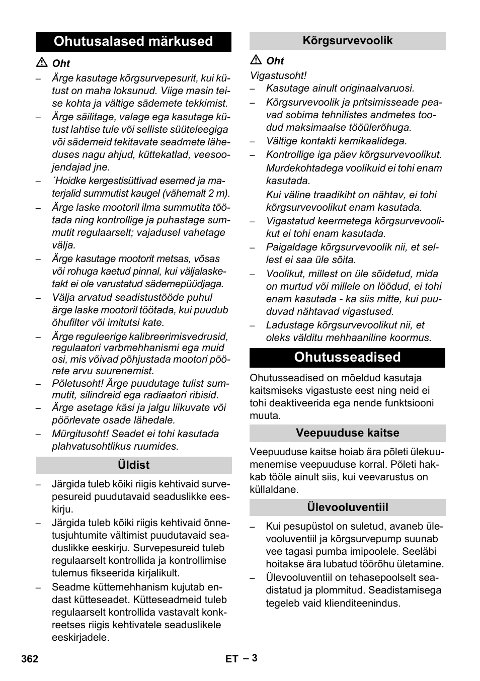 Ohutusalased märkused, Üldist, Kõrgsurvevoolik | Ohutusseadised, Veepuuduse kaitse, Ülevooluventiil | Karcher HDS 1000 Be User Manual | Page 362 / 436