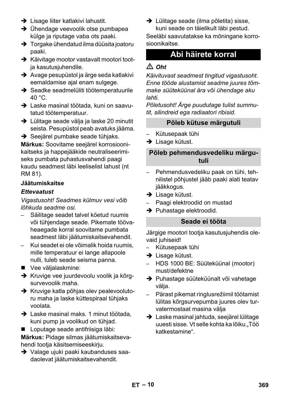 Jäätumiskaitse, Abi häirete korral, Põleb kütuse märgutuli | Põleb pehmendusvedeliku märgutuli, Seade ei tööta | Karcher HDS 1000 Be User Manual | Page 369 / 436