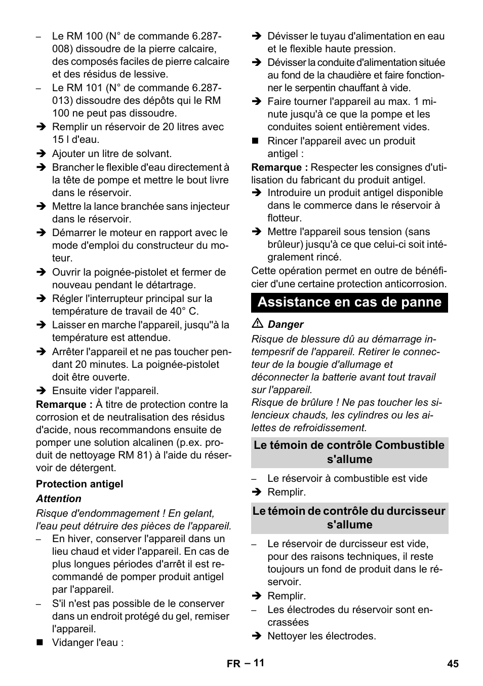 Protection antigel, Assistance en cas de panne, Le témoin de contrôle combustible s'allume | Le témoin de contrôle du durcisseur s'allume | Karcher HDS 1000 Be User Manual | Page 45 / 436