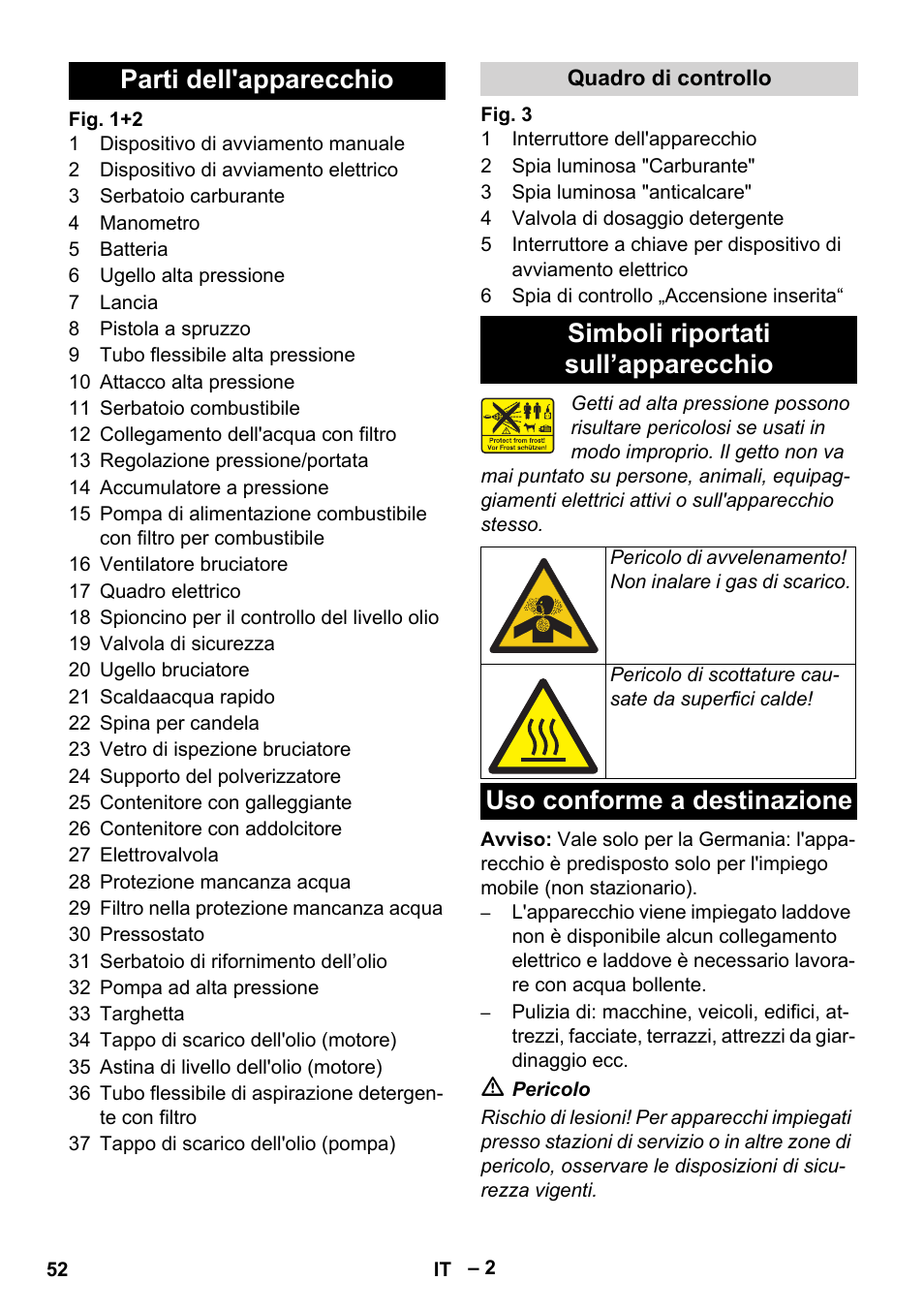 Parti dell'apparecchio, Quadro di controllo, Simboli riportati sull’apparecchio | Uso conforme a destinazione | Karcher HDS 1000 Be User Manual | Page 52 / 436