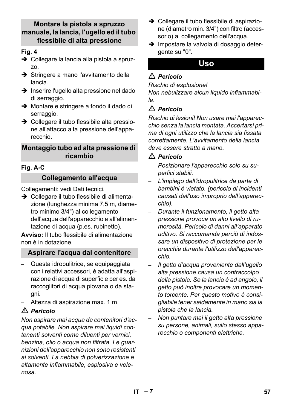 Montaggio tubo ad alta pressione di ricambio, Collegamento all'acqua, Aspirare l'acqua dal contenitore | Karcher HDS 1000 Be User Manual | Page 57 / 436