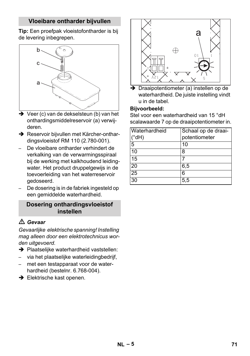 Vloeibare ontharder bijvullen, Dosering onthardingsvloeistof instellen | Karcher HDS 1000 Be User Manual | Page 71 / 436