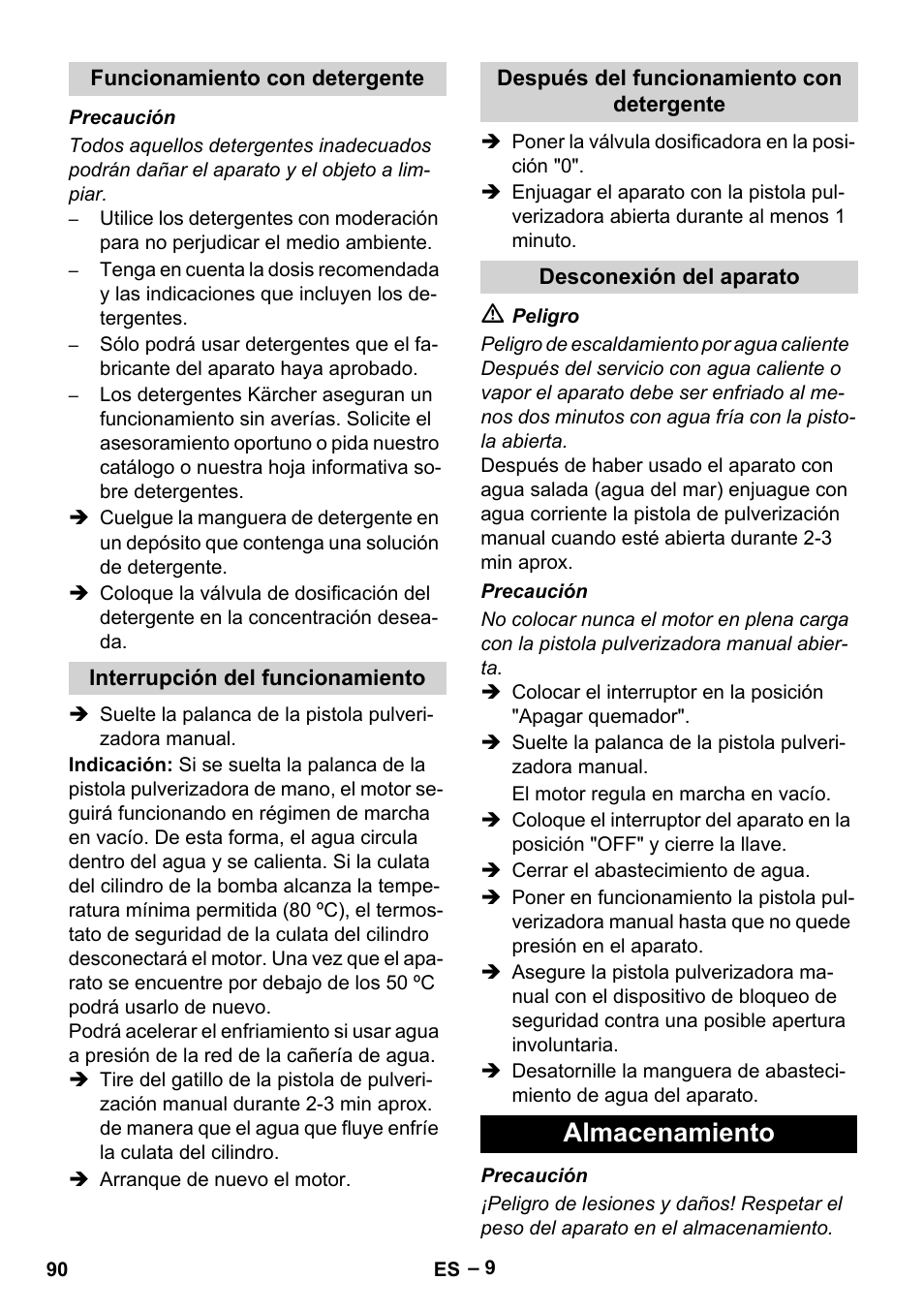 Funcionamiento con detergente, Interrupción del funcionamiento, Después del funcionamiento con detergente | Desconexión del aparato, Almacenamiento | Karcher HDS 1000 Be User Manual | Page 90 / 436