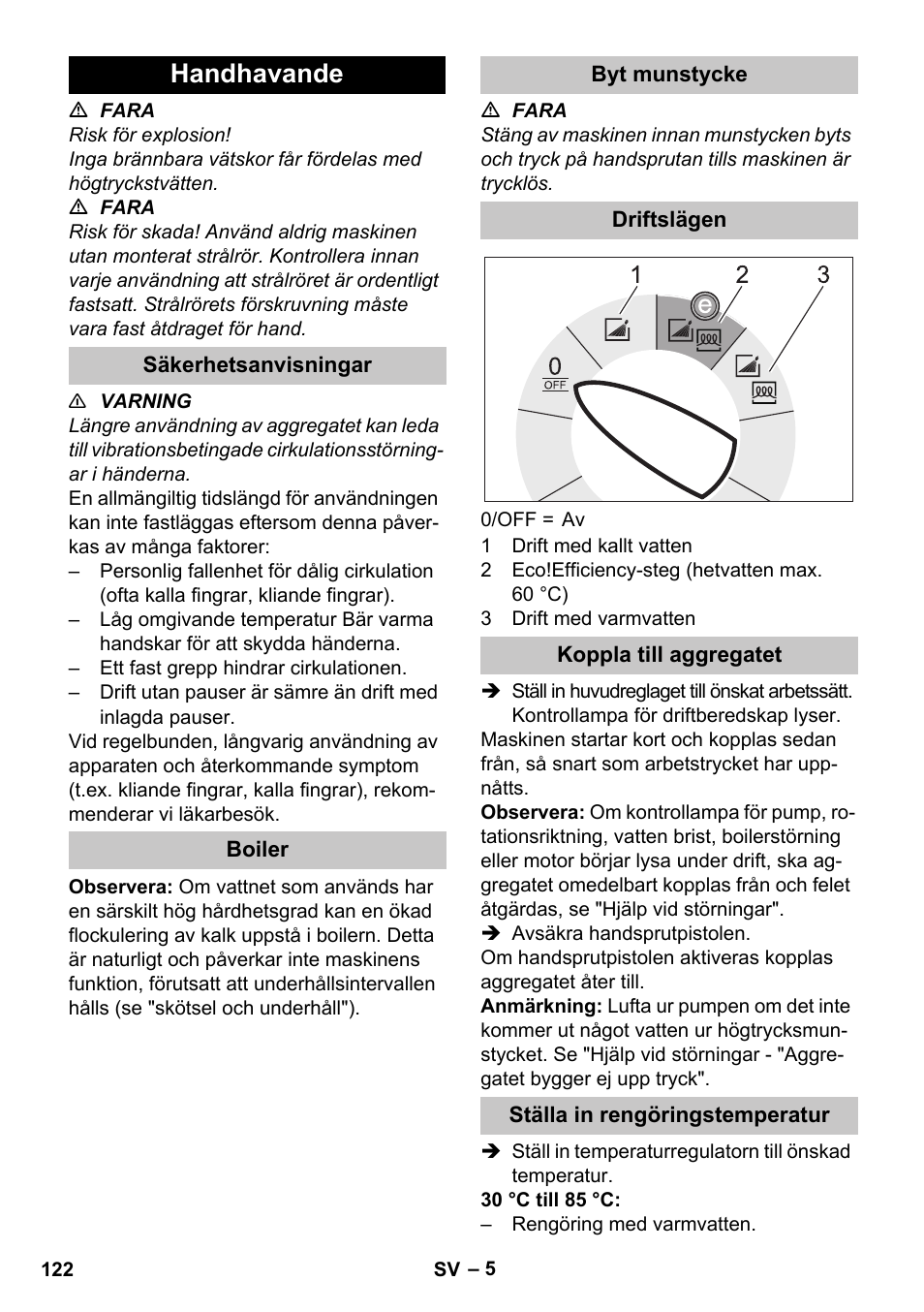 Handhavande, Säkerhetsanvisningar, Boiler | Byt munstycke, Driftslägen, Koppla till aggregatet, Ställa in rengöringstemperatur | Karcher HDS-E 8-16-4 M 36 KW User Manual | Page 122 / 344