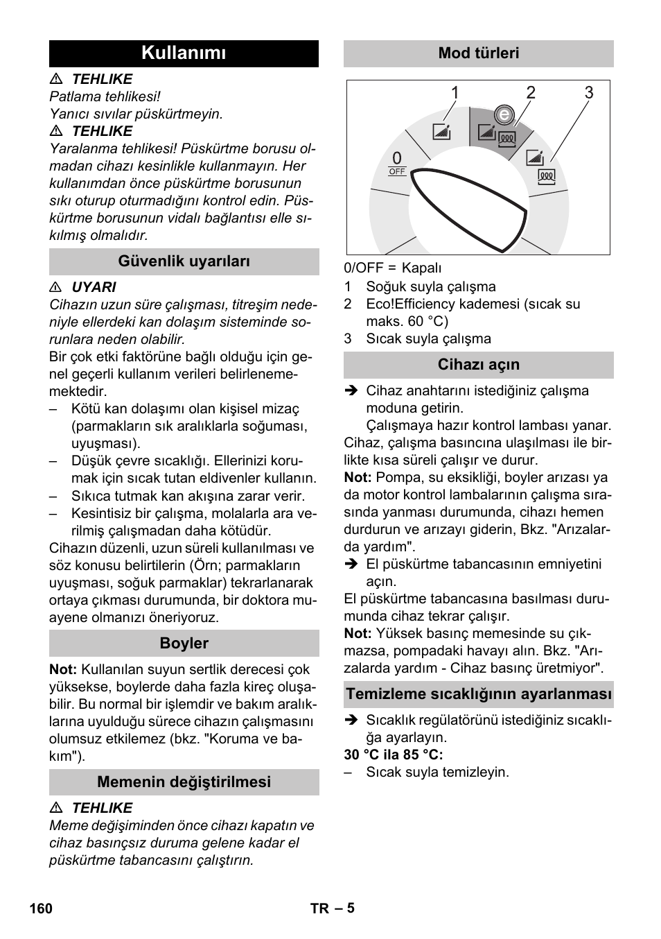 Kullanımı, Güvenlik uyarıları, Boyler | Memenin değiştirilmesi, Mod türleri, Cihazı açın, Temizleme sıcaklığının ayarlanması | Karcher HDS-E 8-16-4 M 36 KW User Manual | Page 160 / 344