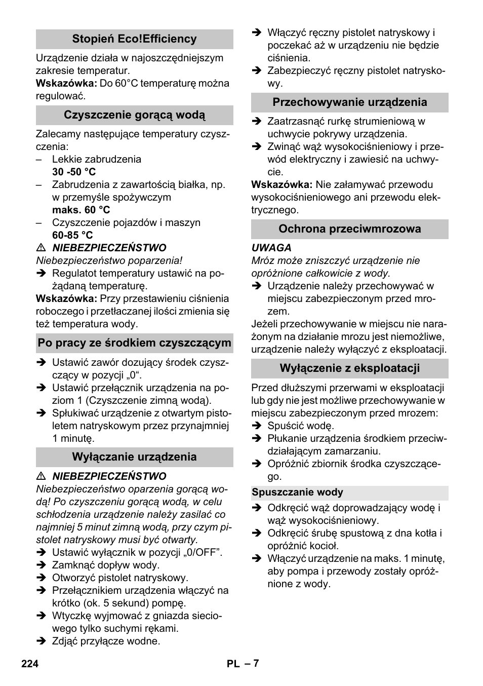 Stopień eco!efficiency, Czyszczenie gorącą wodą, Po pracy ze środkiem czyszczącym | Wyłączanie urządzenia, Przechowywanie urządzenia, Ochrona przeciwmrozowa, Wyłączenie z eksploatacji, Spuszczanie wody | Karcher HDS-E 8-16-4 M 36 KW User Manual | Page 224 / 344