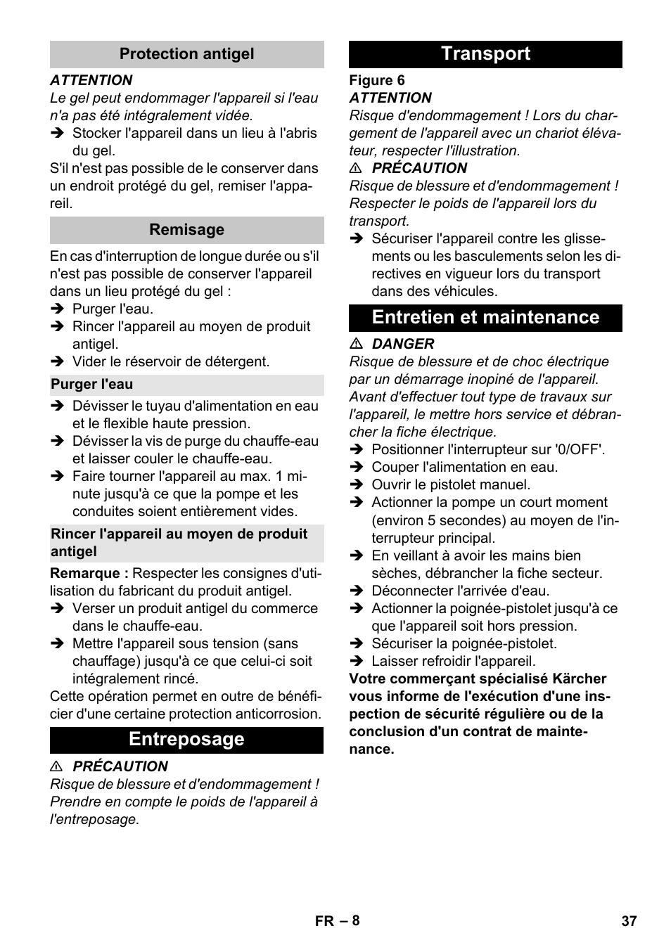 Protection antigel, Remisage, Purger l'eau | Rincer l'appareil au moyen de produit antigel, Entreposage, Transport, Entretien et maintenance, Entreposage transport entretien et maintenance | Karcher HDS-E 8-16-4 M 36 KW User Manual | Page 37 / 344