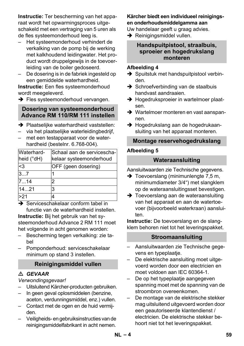 Reinigingsmiddel vullen, Montage reservehogedrukslang, Wateraansluiting | Stroomaansluiting | Karcher HDS-E 8-16-4 M 36 KW User Manual | Page 59 / 344