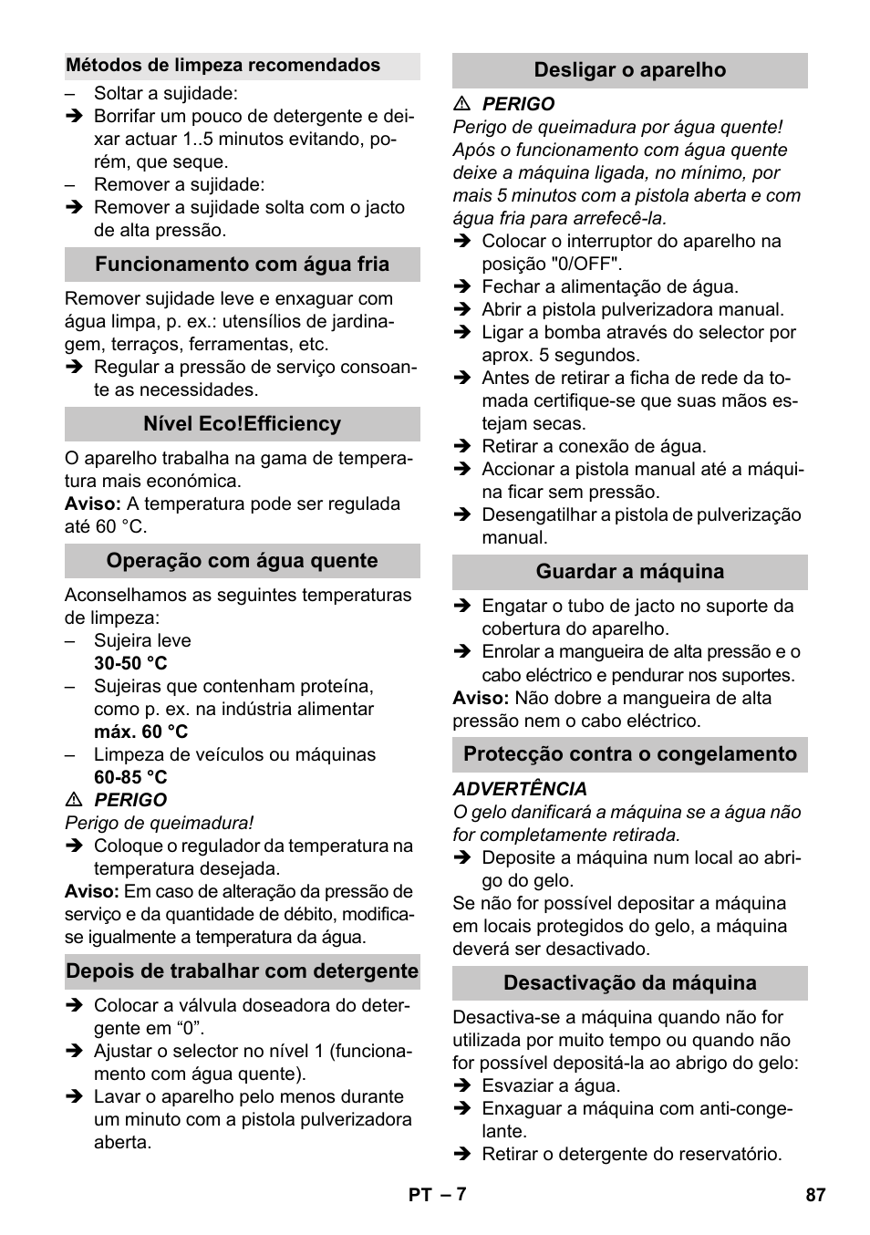 Métodos de limpeza recomendados, Funcionamento com água fria, Nível eco!efficiency | Operação com água quente, Depois de trabalhar com detergente, Desligar o aparelho, Guardar a máquina, Protecção contra o congelamento, Desactivação da máquina | Karcher HDS-E 8-16-4 M 36 KW User Manual | Page 87 / 344