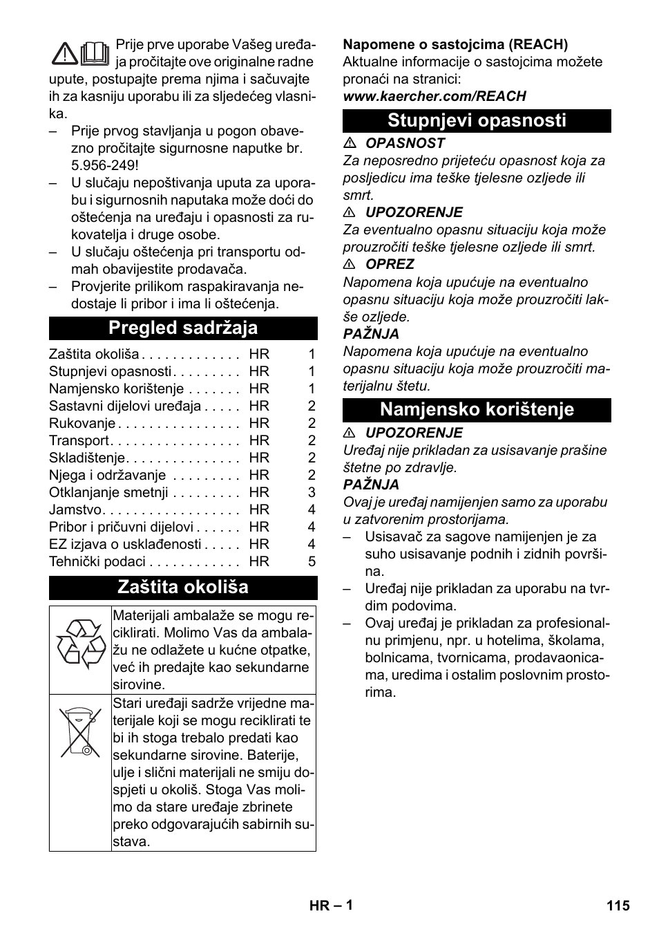 Hrvatski, Pregled sadržaja, Zaštita okoliša | Stupnjevi opasnosti, Namjensko korištenje, Stupnjevi opasnosti namjensko korištenje | Karcher CV 38-2 Adv User Manual | Page 115 / 156