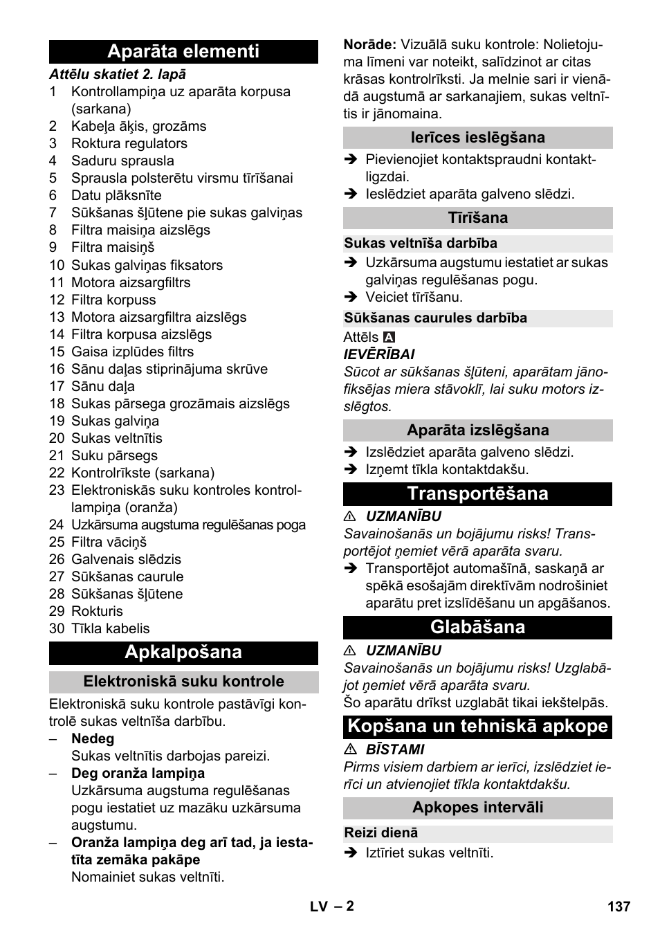 Aparāta elementi, Apkalpošana, Elektroniskā suku kontrole | Ierīces ieslēgšana, Tīrīšana, Sukas veltnīša darbība, Sūkšanas caurules darbība, Aparāta izslēgšana, Transportēšana, Glabāšana | Karcher CV 38-2 Adv User Manual | Page 137 / 156