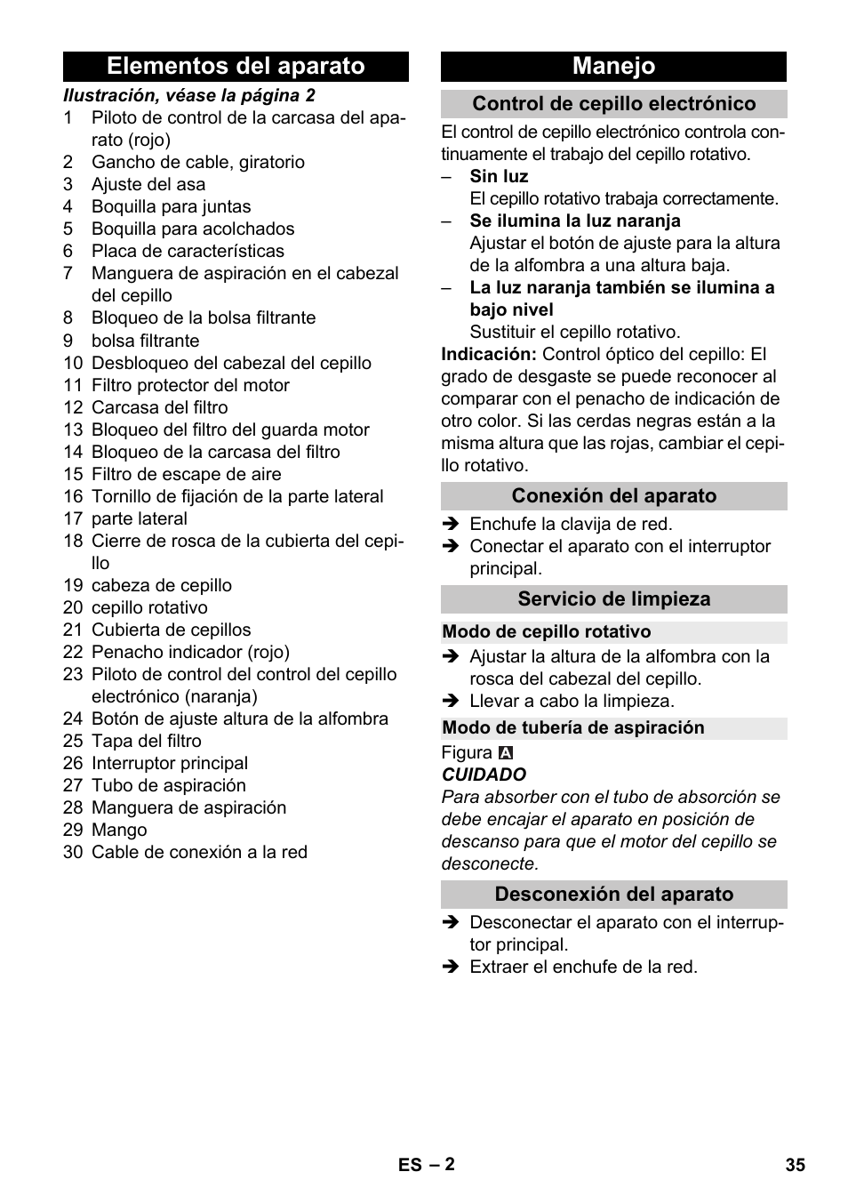 Elementos del aparato, Manejo, Control de cepillo electrónico | Conexión del aparato, Servicio de limpieza, Modo de cepillo rotativo, Modo de tubería de aspiración, Desconexión del aparato, Elementos del aparato manejo | Karcher CV 38-2 Adv User Manual | Page 35 / 156