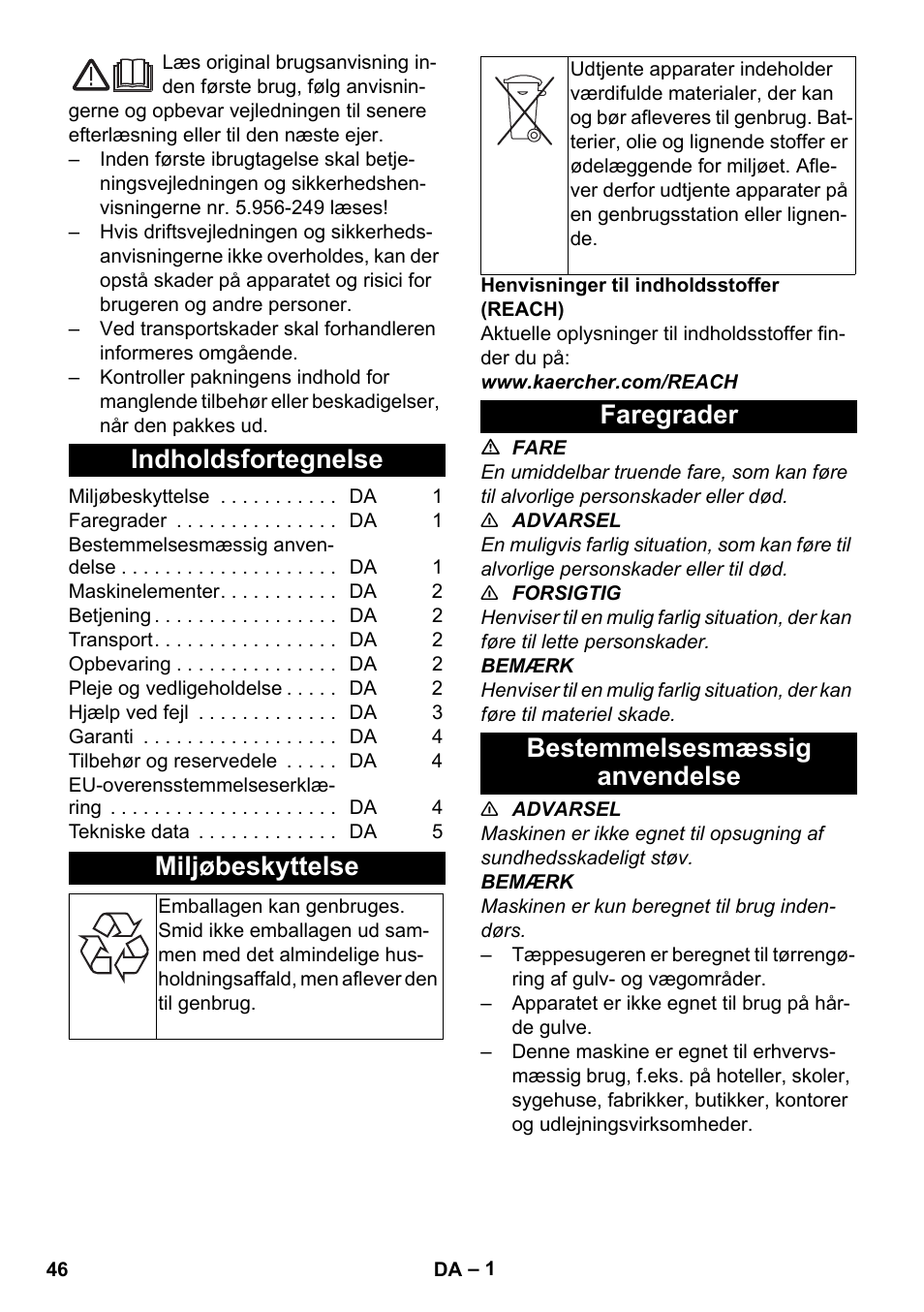 Dansk, Indholdsfortegnelse, Miljøbeskyttelse | Faregrader, Bestemmelsesmæssig anvendelse, Faregrader bestemmelsesmæssig anvendelse | Karcher CV 38-2 Adv User Manual | Page 46 / 156