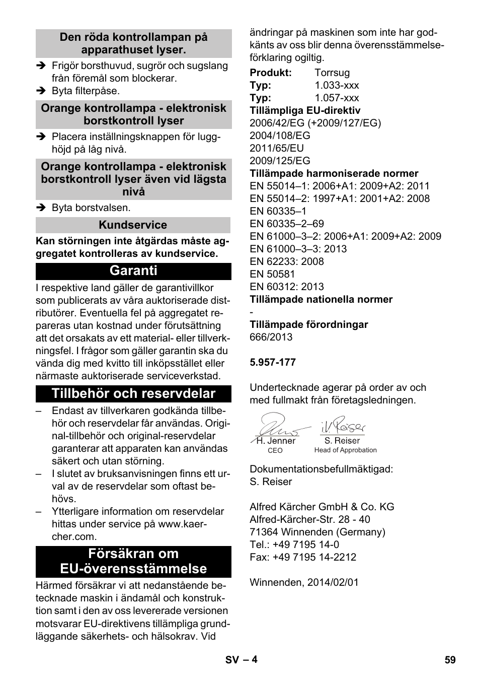 Den röda kontrollampan på apparathuset lyser, Kundservice, Garanti | Tillbehör och reservdelar, Försäkran om eu-överensstämmelse | Karcher CV 38-2 Adv User Manual | Page 59 / 156