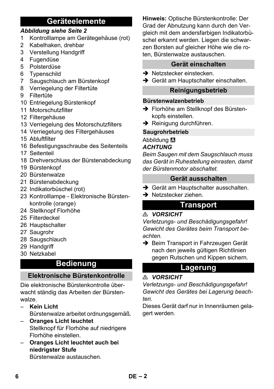 Geräteelemente, Bedienung, Elektronische bürstenkontrolle | Gerät einschalten, Reinigungsbetrieb, Bürstenwalzenbetrieb, Saugrohrbetrieb, Gerät ausschalten, Transport, Lagerung | Karcher CV 38-2 Adv User Manual | Page 6 / 156
