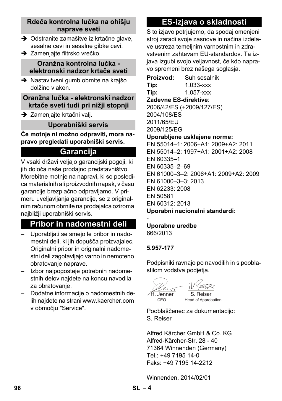 Rdeča kontrolna lučka na ohišju naprave sveti, Uporabniški servis, Garancija | Pribor in nadomestni deli, Es-izjava o skladnosti | Karcher CV 38-2 Adv User Manual | Page 96 / 156