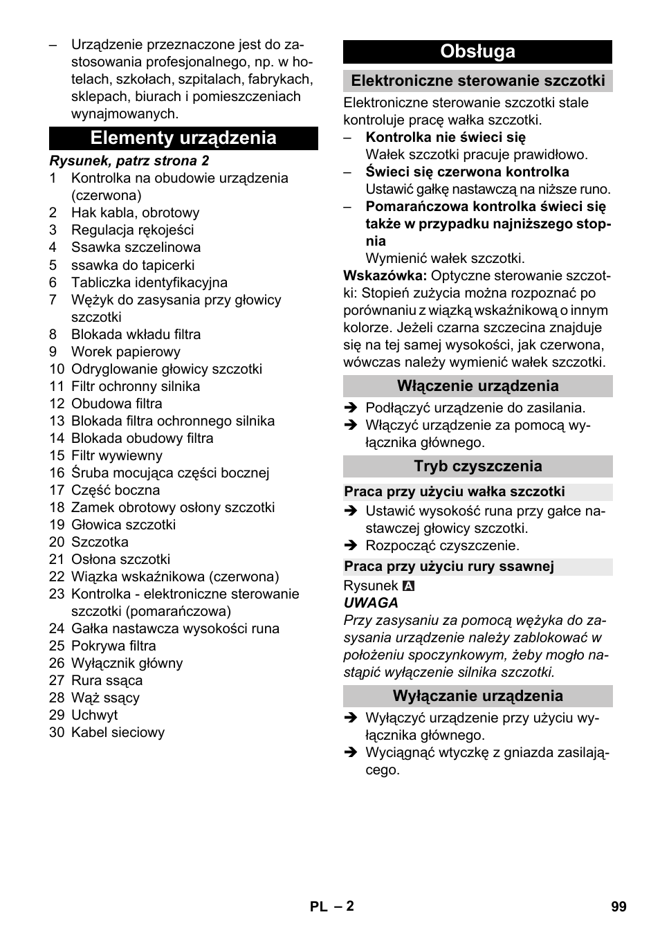 Elementy urządzenia, Obsługa, Elektroniczne sterowanie szczotki | Włączenie urządzenia, Tryb czyszczenia, Praca przy użyciu wałka szczotki, Praca przy użyciu rury ssawnej, Wyłączanie urządzenia, Elementy urządzenia obsługa | Karcher CV 38-2 Adv User Manual | Page 99 / 156