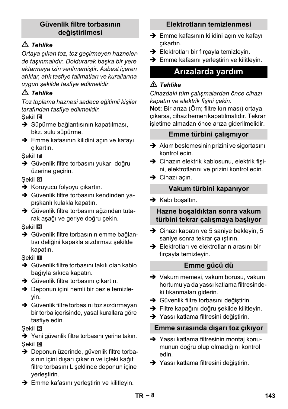 Arızalarda yardım | Karcher NT 75-1 Tact Me Te H User Manual | Page 143 / 308