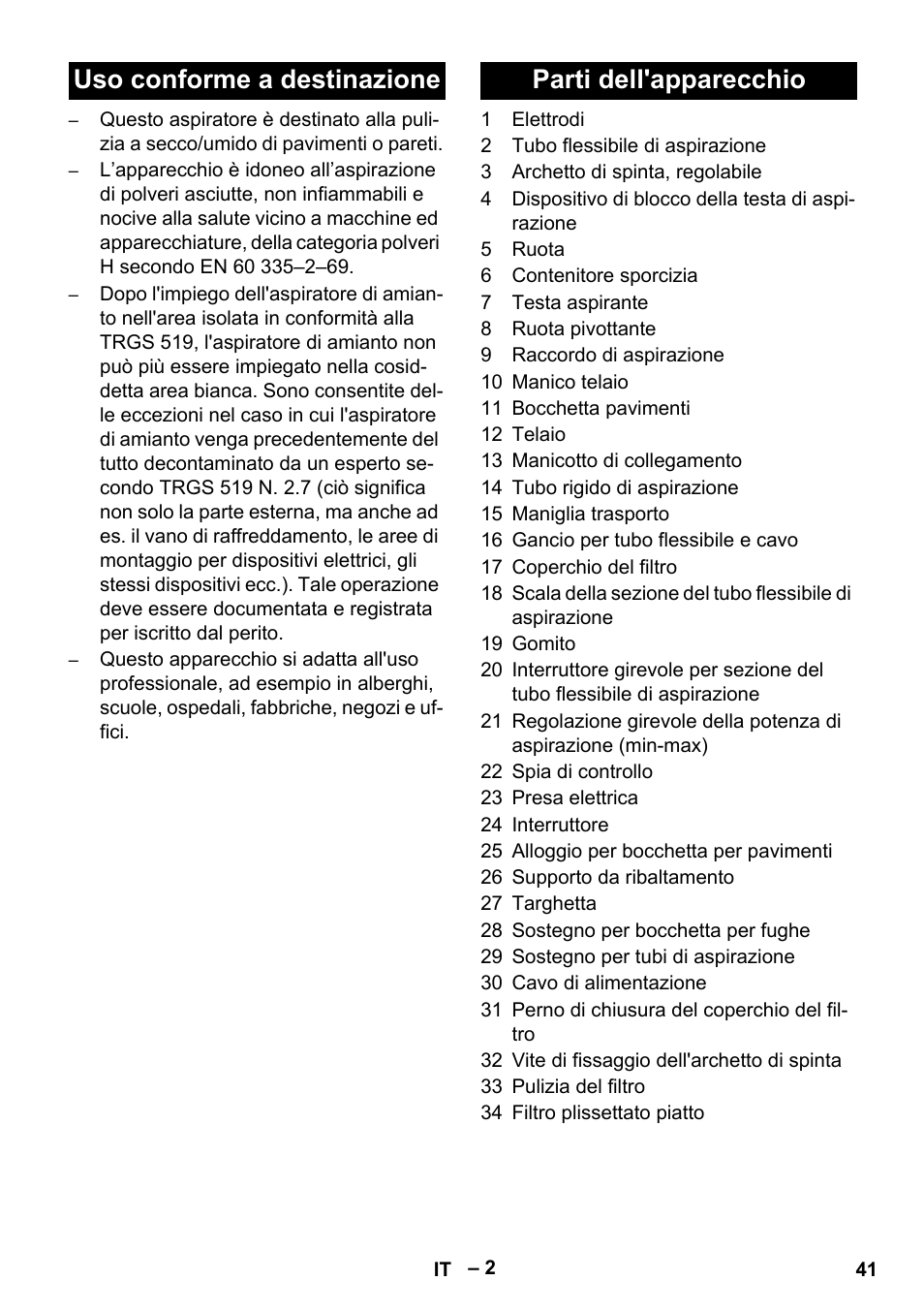 Uso conforme a destinazione parti dell'apparecchio | Karcher NT 75-1 Tact Me Te H User Manual | Page 41 / 308