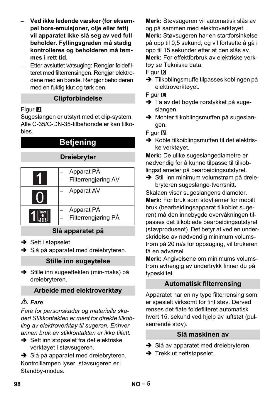 Betjening | Karcher NT 75-1 Tact Me Te H User Manual | Page 98 / 308