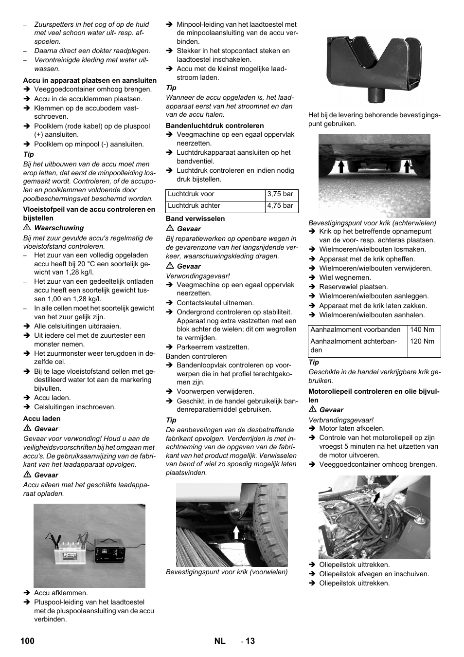 Accu in apparaat plaatsen en aansluiten, Accu laden, Bandenluchtdruk controleren | Band verwisselen, Motoroliepeil controleren en olie bijvullen | Karcher ICC 2 D ECO 2SB STAGE IIIa User Manual | Page 100 / 328