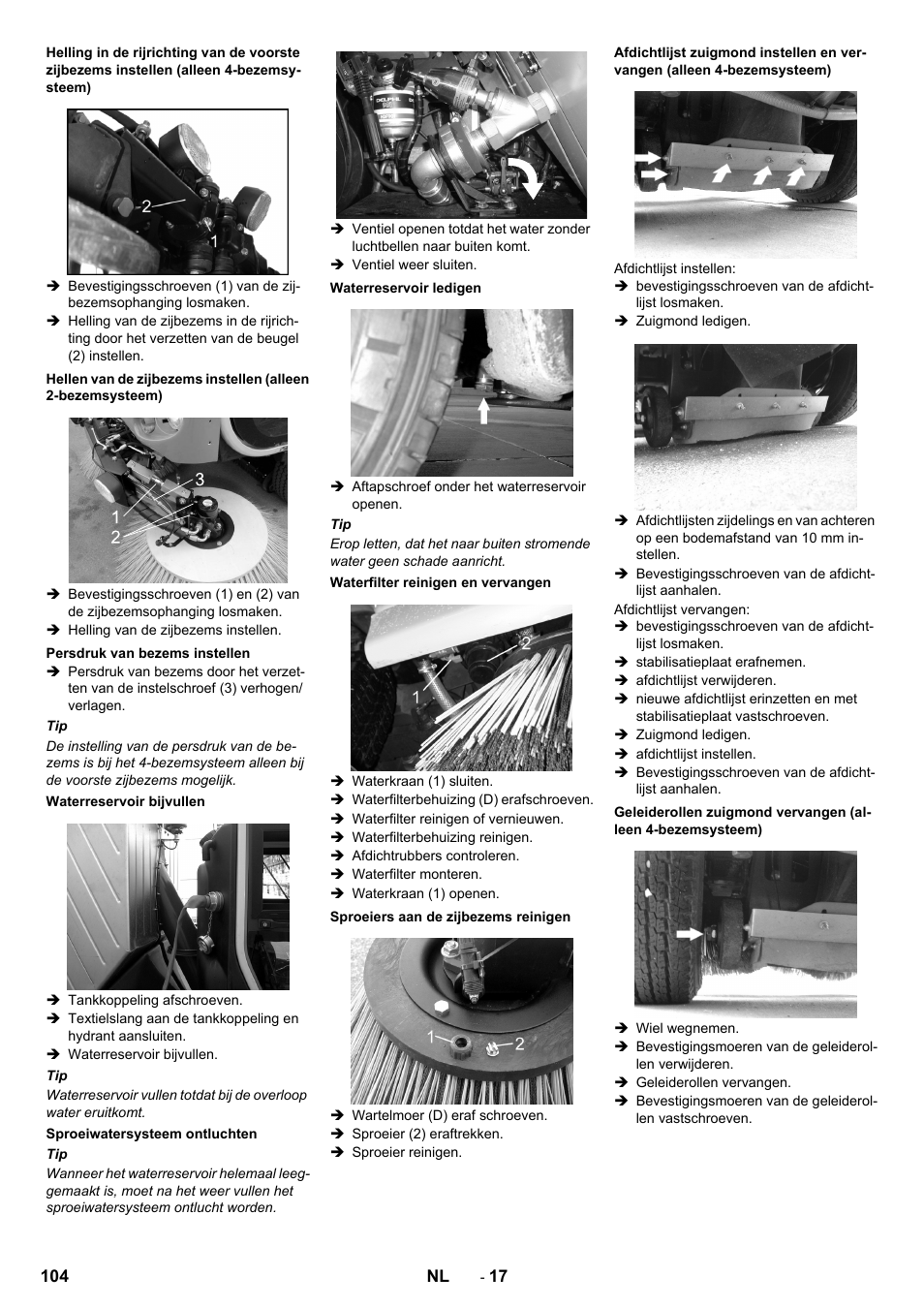 Persdruk van bezems instellen, Waterreservoir bijvullen, Sproeiwatersysteem ontluchten | Waterreservoir ledigen, Waterfilter reinigen en vervangen, Sproeiers aan de zijbezems reinigen | Karcher ICC 2 D ECO 2SB STAGE IIIa User Manual | Page 104 / 328