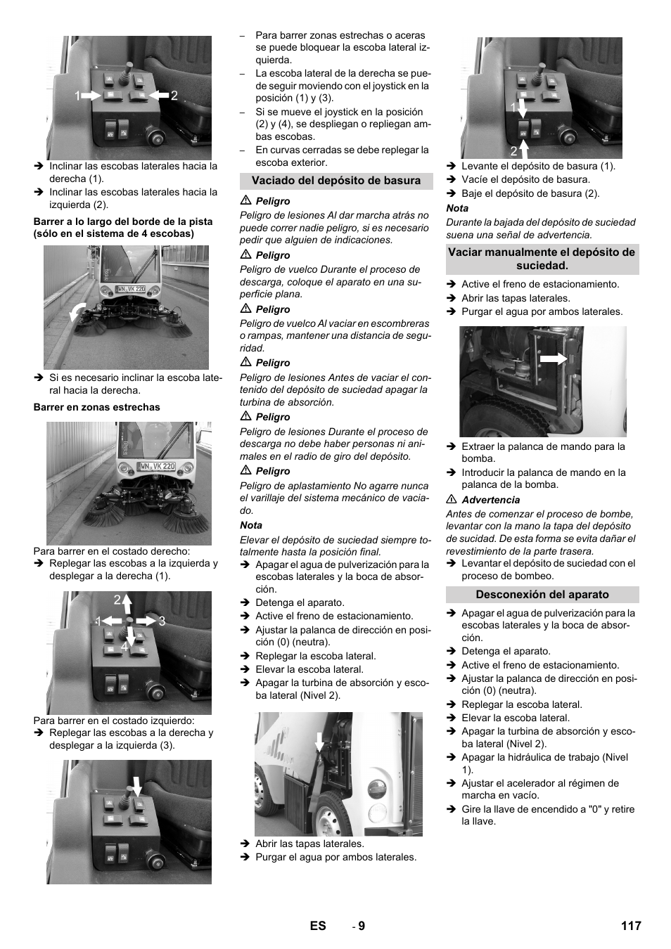 Barrer en zonas estrechas, Vaciado del depósito de basura, Vaciar manualmente el depósito de suciedad | Desconexión del aparato | Karcher ICC 2 D ECO 2SB STAGE IIIa User Manual | Page 117 / 328