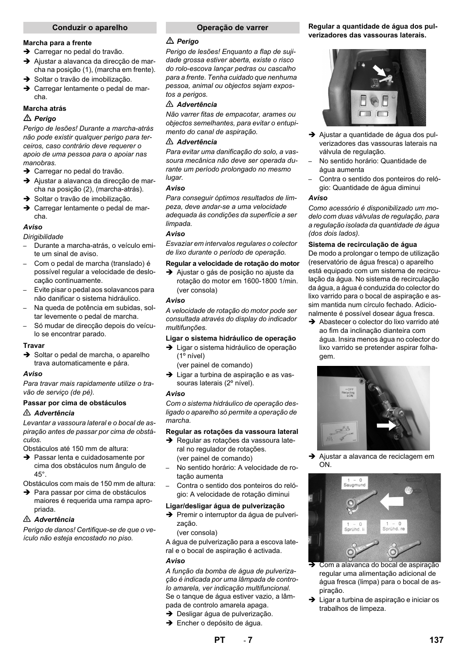 Conduzir o aparelho, Marcha para a frente, Marcha atrás | Travar, Passar por cima de obstáculos, Operação de varrer, Regular a velocidade de rotação do motor, Ligar o sistema hidráulico de operação, Regular as rotações da vassoura lateral, Ligar/desligar água de pulverização | Karcher ICC 2 D ECO 2SB STAGE IIIa User Manual | Page 137 / 328