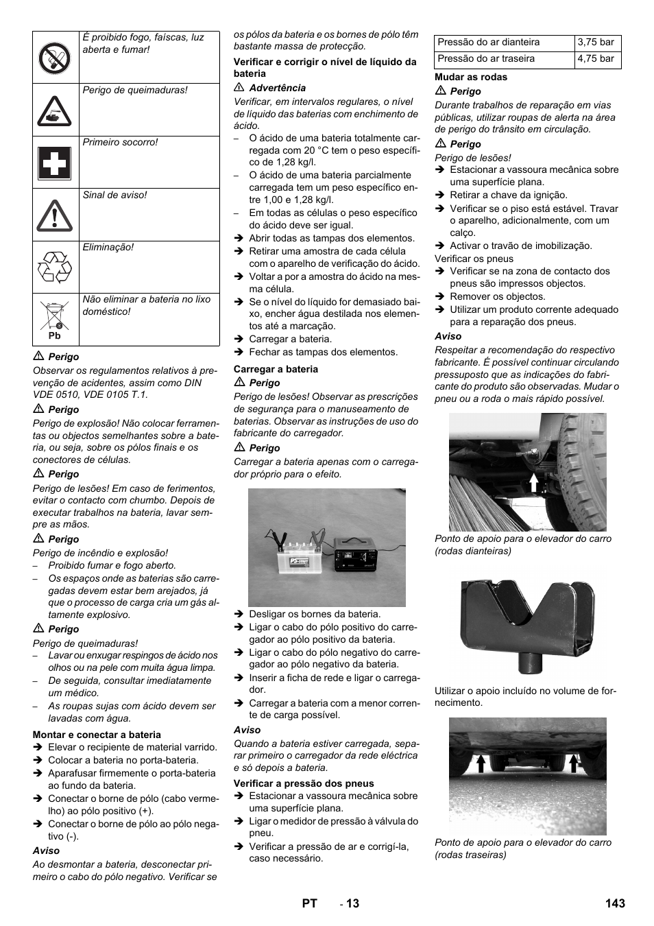 Montar e conectar a bateria, Verificar e corrigir o nível de líquido da bateria, Carregar a bateria | Verificar a pressão dos pneus, Mudar as rodas | Karcher ICC 2 D ECO 2SB STAGE IIIa User Manual | Page 143 / 328